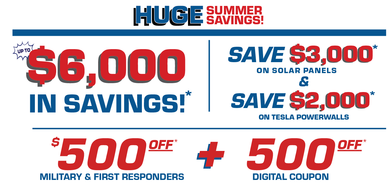 Huge savings! Up to $5,000 in savings form solar + battery